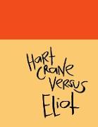 Madding Mission "Hart Crane Versus Eliot" Jotter Book