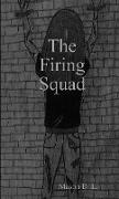The Firing Squad