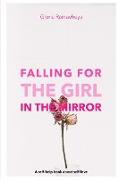 Falling for the girl in the mirror