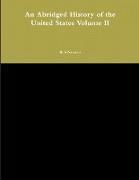 An Abridged History of the United States Volume II
