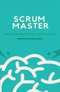 Scrum Master - Prüfungsvorbereitung und Handbuch