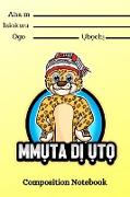 Mmuta Di Uto | Igbo-Themed Composition Notebook For Kids
