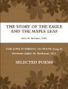 The Story of the Eagle and the Maple Leaf ~ for Love is Strong as Death (Song 8) ~ Rev. Ashley McDonald Buchanan, D.D. Poems