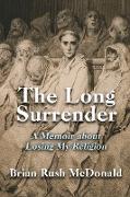 The Long Surrender