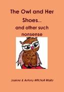 The Owl and Her Shoes...and other such nonsense