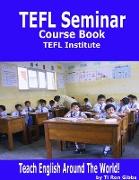 TEFL Seminar Course Book