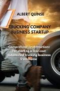 TRUCKING COMPANY BUSINESS STARTUP