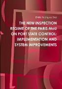 THE NEW INSPECTION REGIME OF THE PARIS MoU ON PORT STATE CONTROL