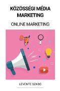 Közösségi Média Marketing (Online Marketing)