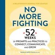 No More Fighting: A Relationship Journal for Couples