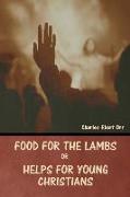 Food for the Lambs, or, Helps for Young Christians