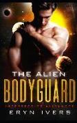 The Alien Bodyguard: An MM Alien Romance