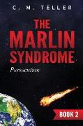 The Marlin Syndrome: Persecution