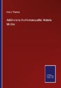 Additions to the Homoeopathic Materia Medica