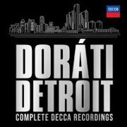Dorati & Detroit: Complete Decca Recordings