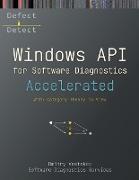 Accelerated Windows API for Software Diagnostics