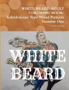 WHITE BEARD ADULT COLORING BOOK
