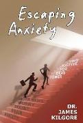 Escaping Anxiety