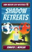 Shadow Retreats