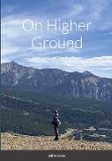 On Higher Ground