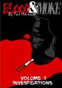 Blood and Smoke Book One