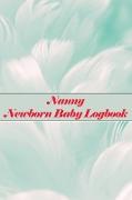 Nanny Newborn Baby Logbook