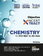 Disha Objective NCERT Xtract Chemistry for NTA NEET & JEE Main 7th Edition | One Liner Theory, MCQs on every line of NCERT, Tips on your Fingertips, Previous Year Question Bank PYQs, Mo ck Tests