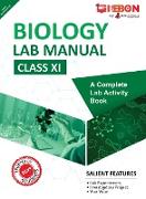 Biology Lab Manual Class XI | As per the latest CBSE syllabus and other State Board following the curriculum of CBSE