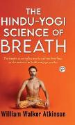 The Hindu-Yogi Science of Breath (Deluxe Library Edition)