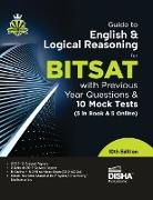 Guide to English & Logical Reasoning for BITSAT with Previous Year Questions & 10 Mock Tests - 5 in Book & 5 Online 10th Edition | PYQs | Revision Material for Physics, Chemistry & Mathematics |