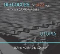 UTOPIA-Dialogues in Jazz with my Grandparents,V