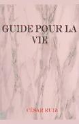 Guide pour la Vie