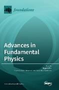 Advances in Fundamental Physics