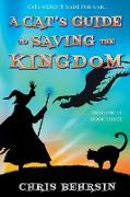 A Cat's Guide to Saving the Kingdom