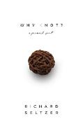 Why Knot