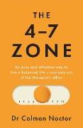 The 4-7 Zone