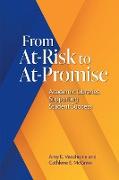 From At-Risk to At-Promise