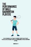 Relationship of selected anthropometric motor ability and psychological variables with skill performance of male badminton players