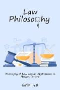Philosophy of Law and its Applications in Human Culture