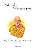 Religious and Moral Concepts in Philosophy of Narayana Guru