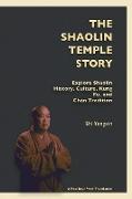 The Shaolin Temple Story