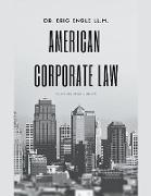 American Corporate Law For European Jurists