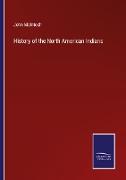 History of the North American Indians