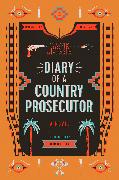 Diary of a Country Prosecutor