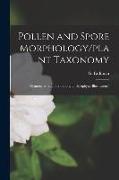 Pollen and Spore Morphology/plant Taxonomy, Gymnospermae, Pteriodophyta, Bryophyta (Illustrations)