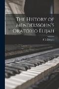 The History of Mendelssohn's Oratorio Elijah