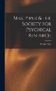 Mrs. Piper & the Society for Psychical Research