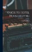 Guide to Hotel Housekeeping