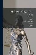International Law: A Treatise, Volume 1