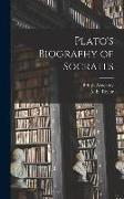 Plato's Biography of Socrates